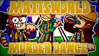 【FNF】Murder Dance (mattsworld cover)