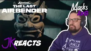 Avatar: The Last Airbender REACTION 1x6: Masks