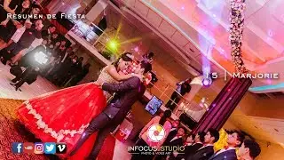 🎇Resumen de Fiesta | 15 Años Marjorie👑 | Salon Mansion Real | InFocus Studio | Juliaca