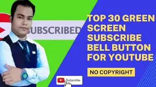 Top 30 Green Screen Subscribe Bell Button Free No Copyright For Youtube