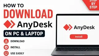 How to Download and Install AnyDesk on Laptop & PC