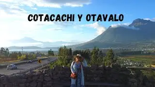 ¿Que hacer en Imbabura, Ecuador en un dia? | Episodio 5