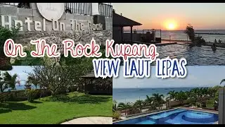 Hotel On The Rock Kupang - Nusa Tenggara Timur | view laut lepas keren