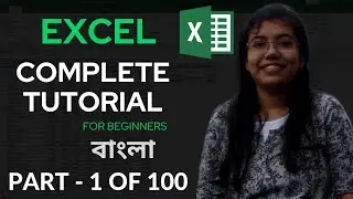 Excel Full Bangla Tutorial | Complete Microsoft Excel Tutorial in Bangla (2024)