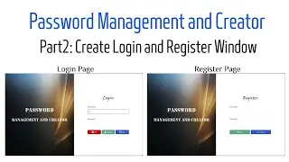 PyQt5 Programs | Password Management and Creator:  Part2 Login and Register window Create