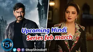 Top 5 Upcoming Hindi Web Series in Feb & March 2022 || Top 5 Hindi
