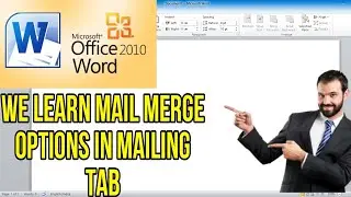 WE LEARN MAIL MERGE OPTIONS IN MAILING TAB in MS WORD.BY- Computer education network.