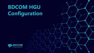 BDCOM HGU Configuration (PPPoE Client, DHCP Server, WiFi Settings)