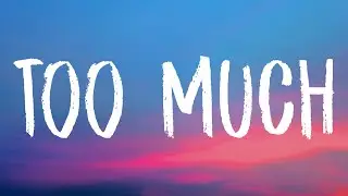 The Kid LAROI, Jung Kook, Central Cee - Too Much (Lyrics)