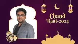 Chand Raat 2024