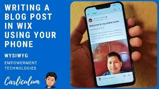 Writing a Blog Post in Wix Site Using Your Phone | WYSIWYG | Empowerment Technologies