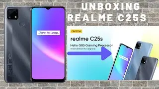 Unboxing Realme C25s with short Review | Gaming Mobile G85 Processor | Budget Phone 2021 | 18W