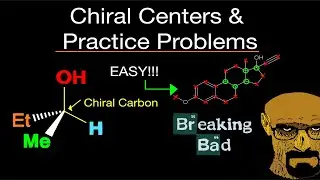 Organic Chemistry: Chiral Centers (Chirality Sterocenters) Practice Problems! EASIEST EXPLANATION!
