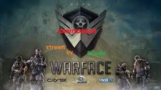 WarFace ЛАМПОВЫЙ СТРИМЧАНСКИЙ Нагибаем ТИМОЙ