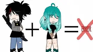 Eu+ela ||To atrasada nesse trend|| •Gacha Club•