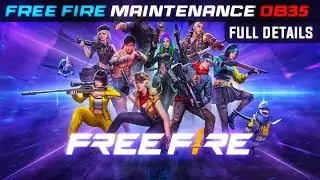 Free Fire new update OB35 | FULL DETAILS | Free fire maintenance |