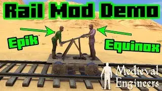 Rail Mod by Equinox - Medieval Engineers