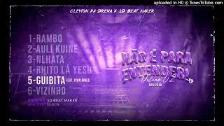 Guibita: Cleyton Da Drena x3D Beat maker (feat ivan Aires)