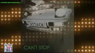 Attack.Can´t Stop 1986 Hi-NRG▶️🔉🔉🔉🔉
