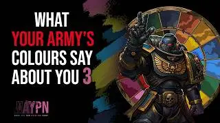 What Your Army's Colours Say About You 3