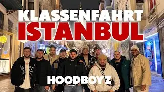 KLASSENFAHRT NACH ISTANBUL 🇹🇷