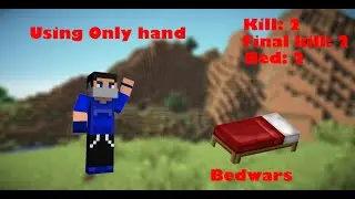 Finishing match in 106 second with using only hand in minecraft bedwars. All is 2.
