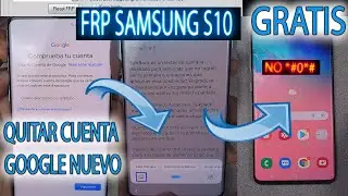 FRP SAMSUNG S10 QUITAR CUENTA GOOGLE ULTIMA SEGURIDA SIN PC SIN PROGRAMAS SIN BACKUP RESPALDO