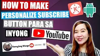 HOW TO CREATE PERSONALIZE | CUSTOMIZE SUBSCRIBE BUTTON USING MOBILE PHONE |