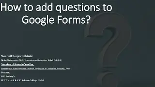 How to add questions in Google Forms?