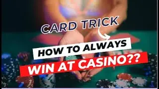 How to WIN at CASINO every time?? CASINO ROYALE CARD TRICK