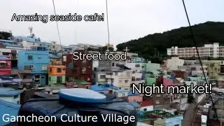 Spontaneous trip to Busan | Gamcheon Village | Food | VLOG