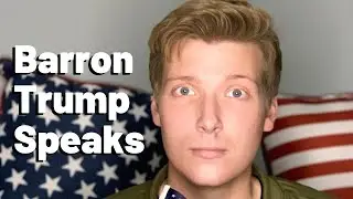 Barron Trump Speaks! (Parody)