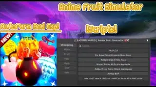 Anime Fruits Simulator! ||AutoFarms&Fruits Esp[Hydrogens+Fluxus