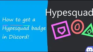 How to get a Hypesquad badge in Discord!🏅