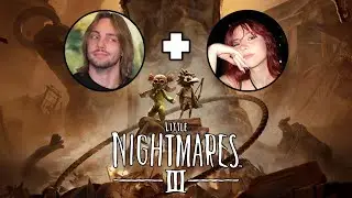 A SPOOKY PARKY & AGGY CO-OP ADVENTURE | Little Nightmares 3