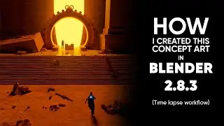Making of a Concept Art in Blender 2.8.3 | The Departing Sister | Workflow |