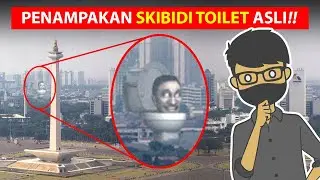 PENAMPAKAN SKIBIDI TOILET DI DUNIA NYATA
