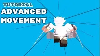 TUTORIAL #2 📰 Advanced Movement | AOT:Downfall | ROBLOX | ZEROBAKI