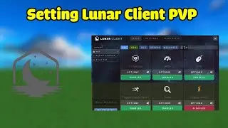 Setting Lunar Client Dành Cho PVP Siêu Mượt