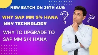 SAP MM S4 HANA overview session on Aug 25