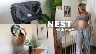 NEST WITH ME: Making the hospital bag and baby prepping / third trimester update