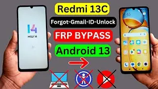 Redmi 13c FRP Bypass Without PC | Android 13 (Redmi Miui 14) FRP Lock Unlock Google Account Bypass