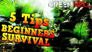 Follow These Basic Tips To SURVIVE In GREEN HELL