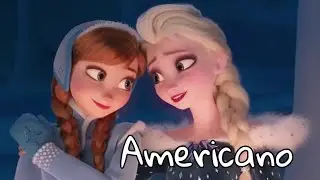 [AMV] Americano [Elsa&Anna||Frozen]