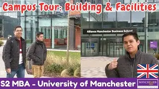 Campus Tour Alliance Manchester Business Scholl - MBA University of Manchester. Building, Facilities