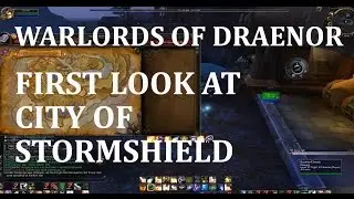 First Look at StormShield - Warlords of Draenor