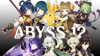 Abyss 12 | Team YAOYAO 4-Stars Chars and Weapon