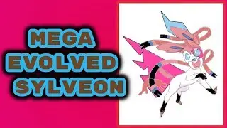 Mega Sylveon - Custom
