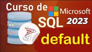 SQL Server 2021 Course from Scratch | CONSTRAINTS - DEFAULT (Video 23)