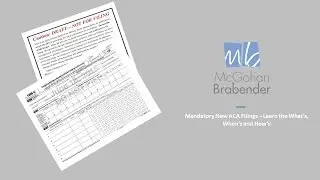 Mandatory ACA Filings  | McGohan Brabender | July 2015